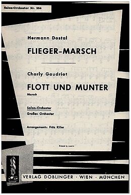 Hermann Dostal Notenblätter Fliegermarsch und Flott und munter