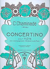 Cecile Louise S. Chaminade Notenblätter Concertino op.107 pour flûte et orchestre