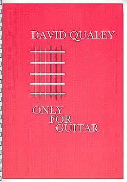 David Qualey Notenblätter Only for GuitarNew Compositions