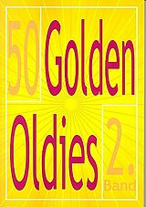  Notenblätter 50 Golden Oldies Band 2