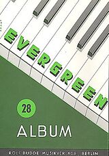  Notenblätter Evergreen-Album Band 28