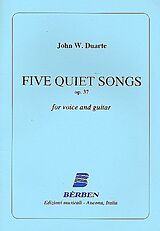 John William Duarte Notenblätter 5 quiet Songs op.37 for voice and