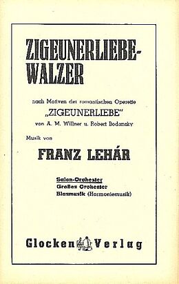 Franz Lehár Notenblätter Zigeunerliebe-Walzer