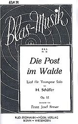 Heinrich Schäffer Notenblätter Die Post im Walde op.12 Lied