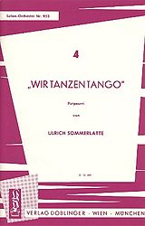 Ulrich Sommerlatte Notenblätter Wir tanzen TangoPotpourri