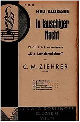 Carl Michael Ziehrer Notenblätter In lauschiger Nacht op.488
