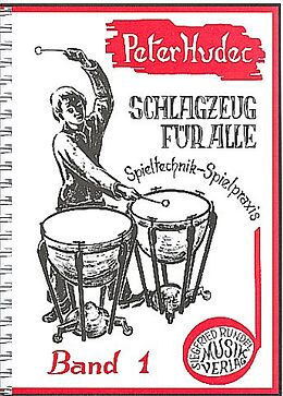 Peter Hudec Notenblätter Schlagzeug für alle Band 1