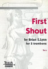 Brian E. Lynn Notenblätter First Shout