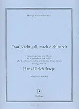 Hans Ulrich Staeps Notenblätter Frau Nachtigall mach dich bereit