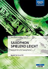 Jean-Marie Londeix Notenblätter Saxophon spielend leicht Band B (Teil 3-4)