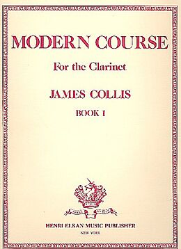 James Collis Notenblätter Modern Course for Clarinet vol.1