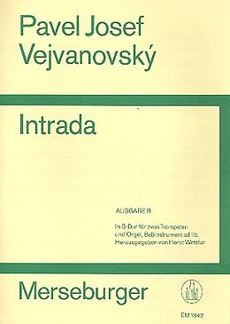 Pavel Josef Vejvanovsky Notenblätter Intrada Ausgabe B (B-Dur)