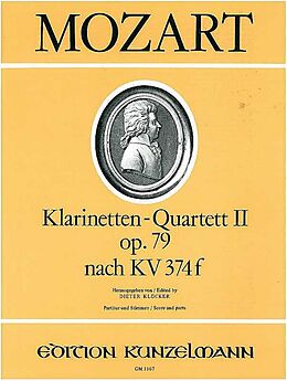 Wolfgang Amadeus Mozart Notenblätter Klarinetten-Quartett II op.79 Es-Dur nach KV374f