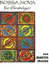 Martin Müller Notenblätter Bossa Nova für Einsteiger