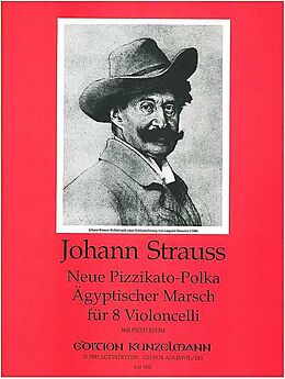 Johann (Sohn) Strauss Notenblätter Neue Pizzikato-Polka aus Fürstin Ninetta op.449