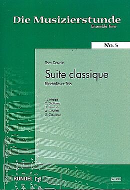 Tom Dawitt Notenblätter Suite classique für 3 Bläser