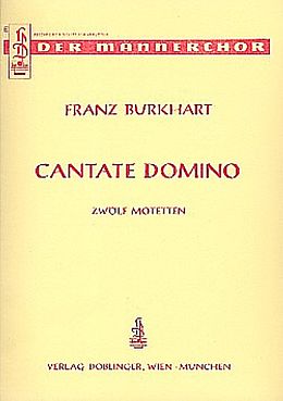 Franz Burkhart Notenblätter Cantate Domino 12 Motetten