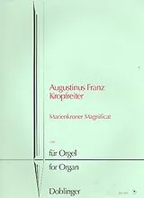 Augustinus Franz Kropfreiter Notenblätter Marienkroner Magnificat