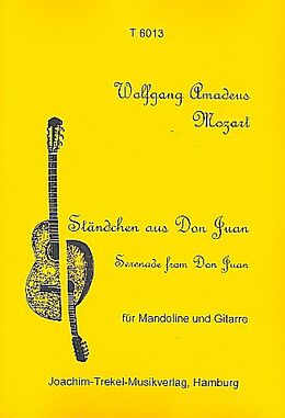 Wolfgang Amadeus Mozart Notenblätter Ständchen aus Don Juan für