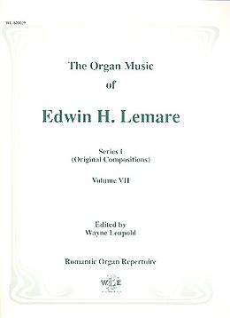 Edwin Henry Lemare Notenblätter The Organ Music of Edwin Lemare