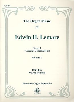 Edwin Henry Lemare Notenblätter The Organ Music of Edwin H. Lemare