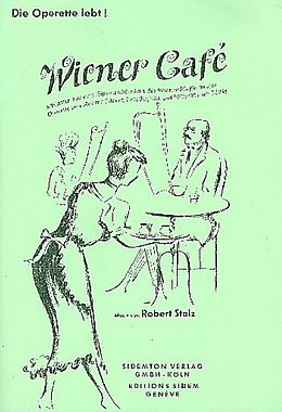 Robert Stolz Notenblätter 7 Lieder aus der Operette Wiener Cafe