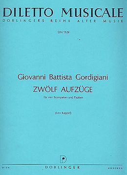 Giovanni Battista Gordigiani Notenblätter 12 Aufzüge
