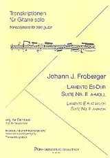 Johann Jacob Froberger Notenblätter Lamento Es-Dur und Suite Nr.2 a-Moll