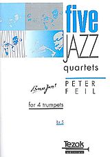 Peter Feil Notenblätter 5 Jazz-Quartette für 4 Trompeten