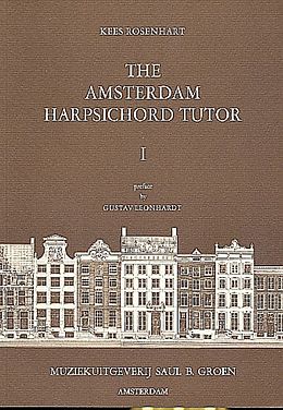 Kees Rosenhart Notenblätter The Amsterdam Harpsichord Tutor vol.1