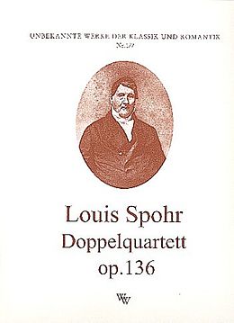 Ludwig (Louis) Spohr Notenblätter Doppelquartett op.136