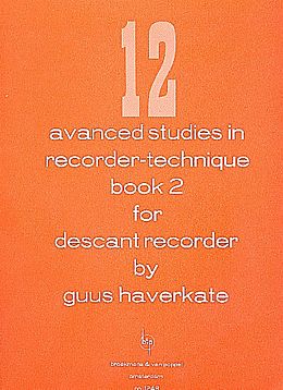 Guus Haverkate Notenblätter 12 advanced Studies in recorder