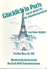 Franz Knittel Notenblätter Glücklich in Paris Valse musette