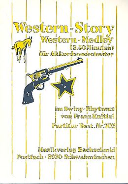 Franz Knittel Notenblätter Western-Story Western-Medley für