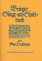 Max Drischner Notenblätter Brieger Singe-und Spielbuch