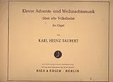 Karl Heinz Taubert Notenblätter Kleine Advents- und Weihnachtsmusik