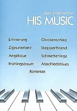 Hans-Jürgen Schmid Notenblätter His Music