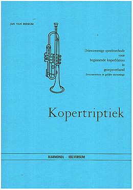 Jan van Beekum Notenblätter Kopertriptiek dreistemmige speelmethode voor beginnende koperblazer
