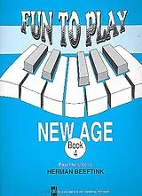 Herman Beeftink Notenblätter Fun to play New Age Book 4