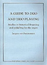 Jacques van Oortmerssen Notenblätter A Guide to Duo and Trio Playing