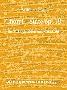 Wolfram Graf Notenblätter Choral-Suite op.19 für