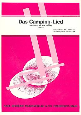 Karl Berbuer Notenblätter Das Camping-LiedEinzelausgabe