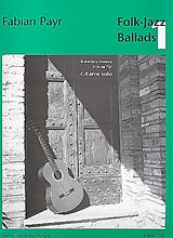 Fabian Payr Notenblätter Folk Jazz Ballads Band 1