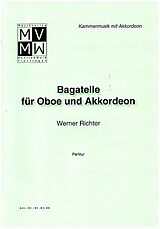 Werner Richter Notenblätter Bagatelle für Oboe und Akkordeon