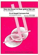 Werner Stamm Notenblätter Wenn das Wasser im Rhein goldner Wein wär und En dr Kaygass Nummere Null