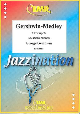 George Gershwin Notenblätter Gershwin-Medley für 3 Trompeten