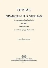 György Kurtág Notenblätter Grabstein für Stephan op.15