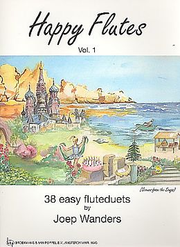 Joep Wanders Notenblätter Happy Flutes vol.1
