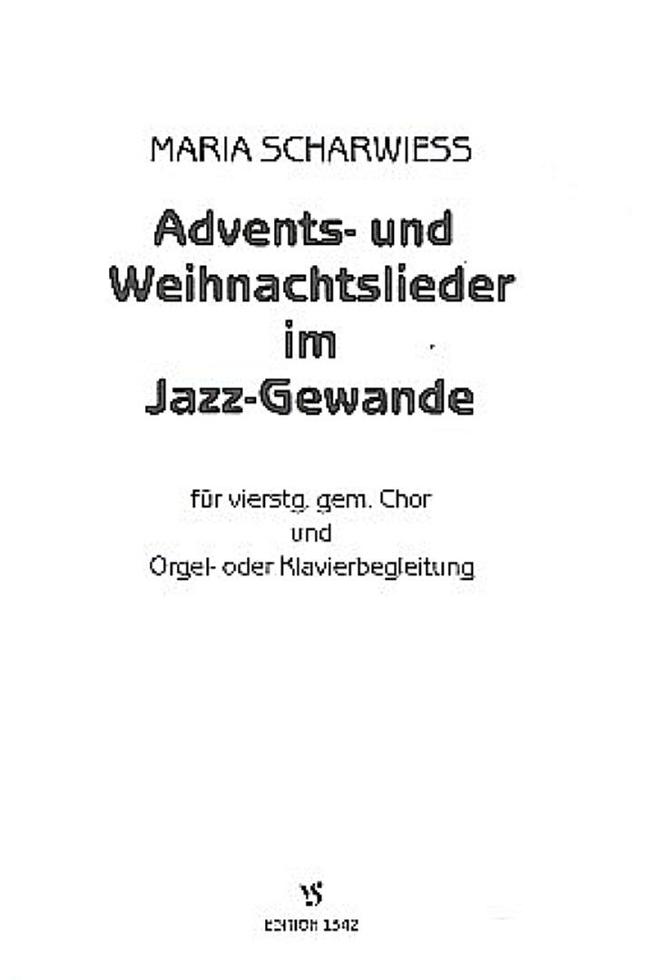 Advents- und Weihnachtslieder im Jazz-Gewande