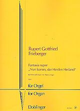 Rupert Gottfried Frieberger Notenblätter Fantasia über Nun komm der Heiden